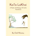 Kai'la LaKhai: A Poetic Anthology Of Life's Transitions