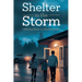 Shelter in the Storm