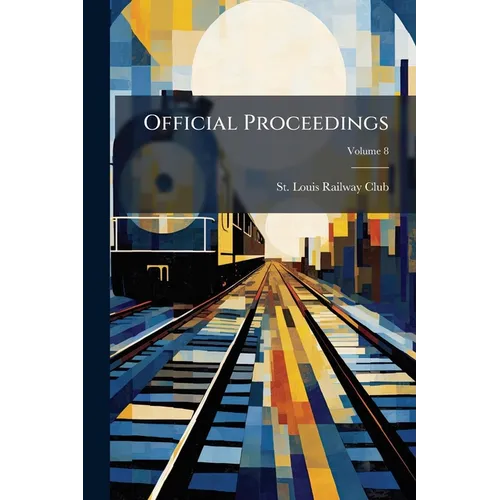 Official Proceedings; Volume 8