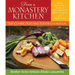 From a Monastery Kitchen: The Classic Natural Foods Cookbook