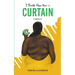 I Should Have Worn A Curtain: A Novella