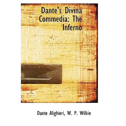 Dante's Divina Commedia: The Inferno