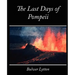 The Last Days of Pompeii - Bulwer Lytton