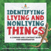 Identifying Living and Nonliving Things A Compare and Contrast Book for Kindergarten Life Science for Kids Children's Books on Science, Nature & How I