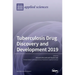 Tuberculosis Drug Discovery and Development 2019