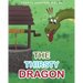 The Thirsty Dragon