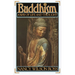 Buddhism: Way of Life & Thought