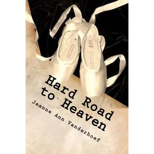 Hard Road to Heaven