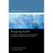 Keeping Faith: An Ecumenical Commentary on the Articles of Religion and Confession of Faith in the Wesleyan Tradition