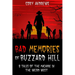 Bad Memories of Buzzard Hill: 8 Tales of the Macabre in the Weird West
