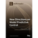 New Directions on Model Predictive Control