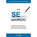 The SEO Manifesto: A practical and ethical guide to internet marketing and search engine optimization (SEO).