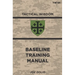 Base Line Training Manual: Tactical Wisdom Series