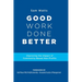 Good Work Done Better: Improving the Impact of Community-Based Non-Profits