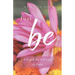 Just Be: A Search for Self-Love in India
