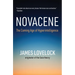 Novacene: The Coming Age of Hyperintelligence