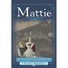 Mattie: Life at Paddock Mansion