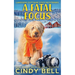 A Fatal Focus