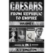 Caesars: Julius Caesar, Augustus, Tiberius & Caligula