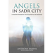 Angels in Sadr City: A Soldier's Memoir of the Final Battle for Baghdad