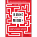 Leading from the Middle: A Playbook for Managers to Influence Up, Down, and Across the Organization