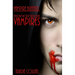 There are worse things than Vampires