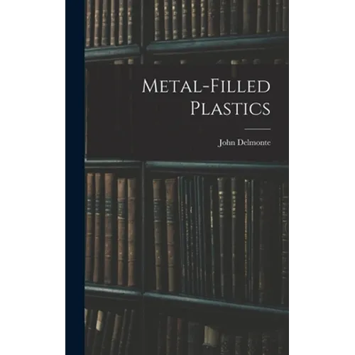 Metal-filled Plastics