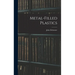 Metal-filled Plastics