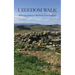 Freedom Walk: Following Hadrian's Wall Path Across England