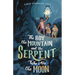 The Boy, the Mountain, and the Serpent Who Ate the Moon