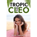 Tropic of Cleo