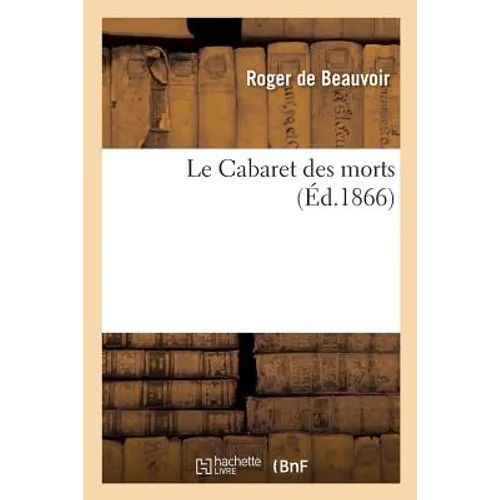 Le Cabaret Des Morts