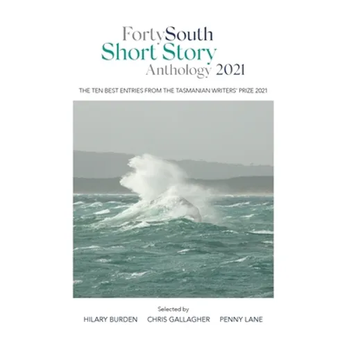 Forty South Short Story Anthology 2021