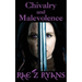 Chivalry & Maleovence
