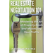 Real Estate Negotiation 101