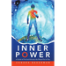 Inner Power: A Guide to Find and Activate the Wisest Part of You