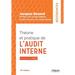 Théorie et pratique de l'audit interne