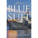 Life in a Blue Suit