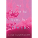 The Beautiful Book for Lovers: Transform Your Relationships