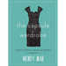The Capsule Wardrobe: 1,000 Outfits from 30 Pieces