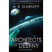 Architects of Destiny