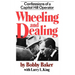 Wheeling and Dealing: Confessions of a Capitol Hill Operator