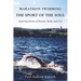 The Marathon Swimming the Sport of the Soul: Inspiring Stories of Passion, Faith, and Grit