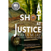 A Shot at Justice: A Highly Addictive Vigilante Story