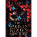 The Goblin King's Mischief
