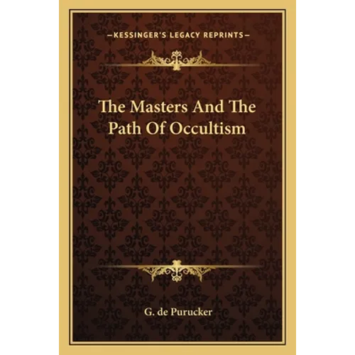 The Masters And The Path Of Occultism
