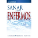 Cómo Sanar a Los Enfermos
