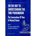 On the Way to Understanding the Time Phenomenon: The Constructions of Time in Natural Science, Part 2