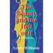 The Beauty and the Hell of It & Other Stories