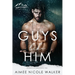 Guys Like Him (Redemption Ridge Book One)